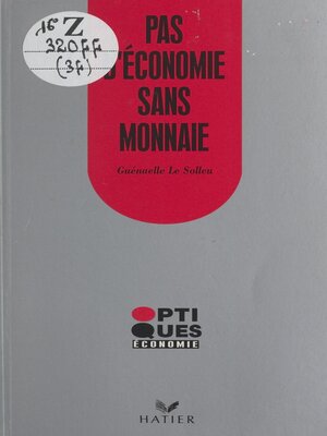 cover image of Pas d'économie sans monnaie